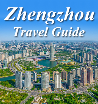 Zhengzhou China Travel Guide