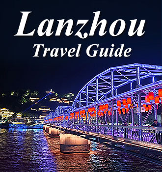 Lanzhou Travel Guide