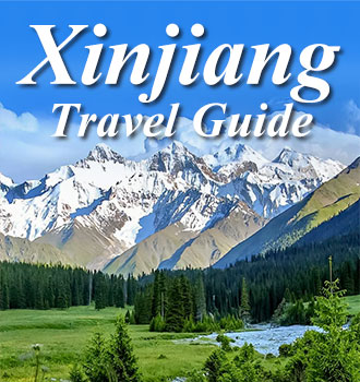 Xinjiang Travel Guide